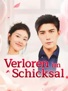 Verloren im Schicksal 