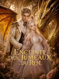 ENCEINTE DES JUMEAUX DU ROI