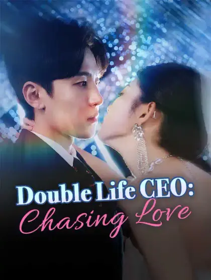 Double Life CEO: Chasing Love