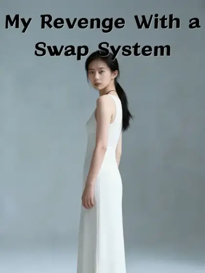 My Revenge With a Swap System