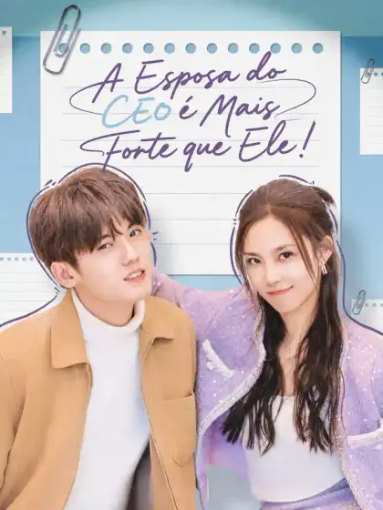 A Esposa do CEO é Mais Forte que Ele