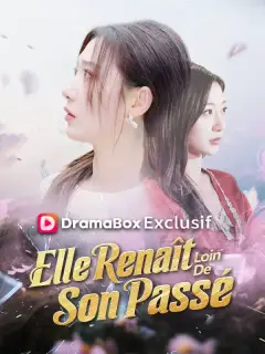 Elle Renaît Loin De Son Passé