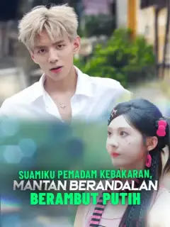 Suamiku Pemadam Kebakaran, Mantan Berandalan Berambut Putih