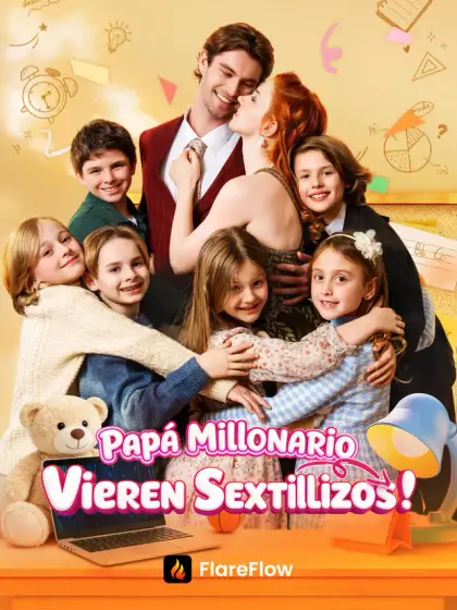 Papá Millonario, Vienen Sextillizos