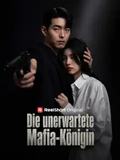 Die unerwartete Mafia-Königin