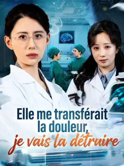 [Doublé] Elle me transférait la douleur, je vais la détruire