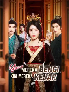 Yang Mereka Benci, Kini Mereka Kejar