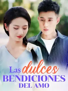 Las dulces bendiciones del amor