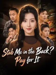 Stab Me in the Back? Pay for It