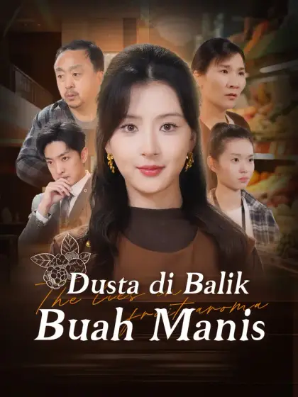 Dusta di Balik Buah Manis