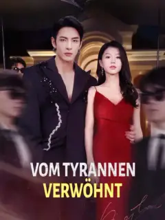 Vom Tyrannen verwöhnt
