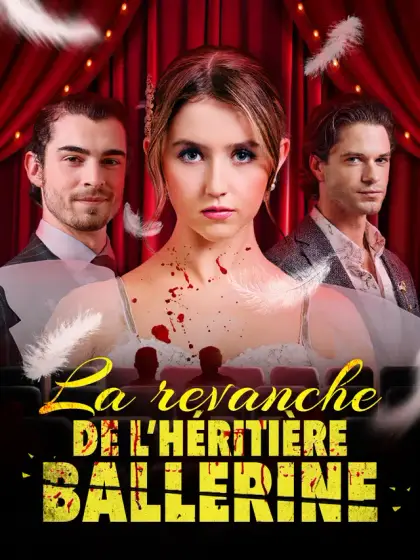 La revanche de l’héritière ballerine