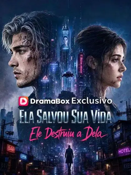 Ela Salvou Sua Vida, Ele Destruiu a Dela