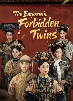[Dubbed]The Empress's Forbidden Twins
