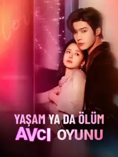 YAŞAM YA DA ÖLÜM：AVCI OYUNU