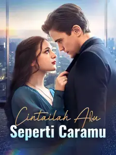 Cintailah Aku Seperti Caramu