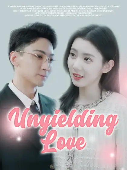 Unyielding Love