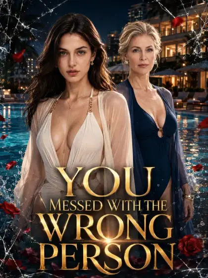 You messed with the wrong person