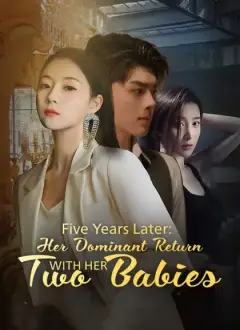 [Dubbed] Five Years Later: Her Dominant Return with Her Two Babies