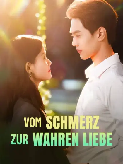 Vom Schmerz zur wahren Liebe