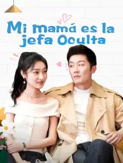 Mi mamá es la jefa oculta