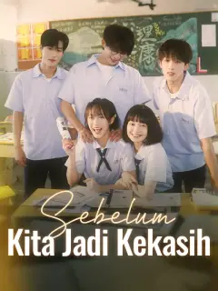 Sebelum Kita Jadi Kekasih