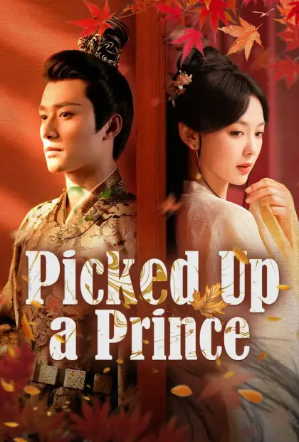Picked Up a Prince