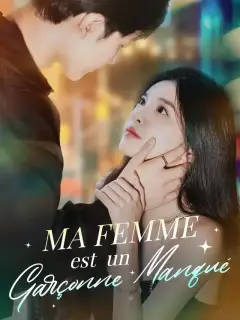 Ma femme est un garçonne manqué
