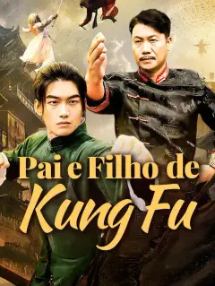 Pai e Filho de Kung Fu