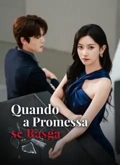Quando a Promessa se Rasga