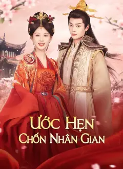 [Lồng tiếng]Ước Hẹn Chốn Nhân Gian