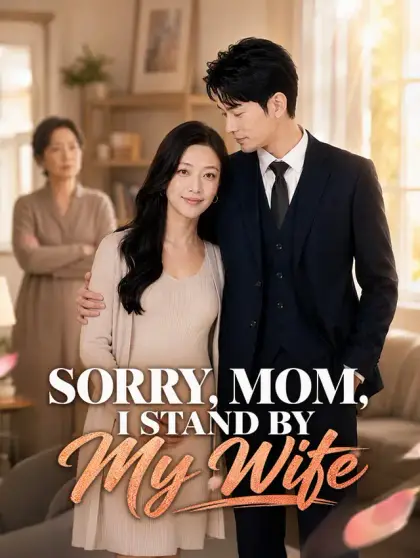 Sorry, Mom, I Stand by My Wife
