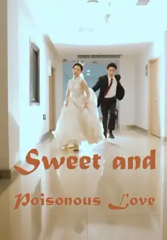 Sweet and Poisonous Love