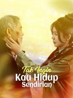 Tak Ingin Kau Hidup Sendirian