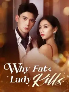 Why Fat Lady Kills