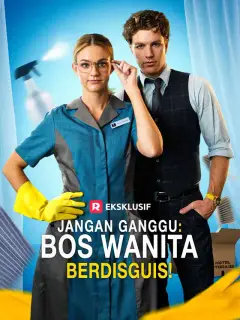 Jangan Ganggu: Bos Wanita Berdisguis!