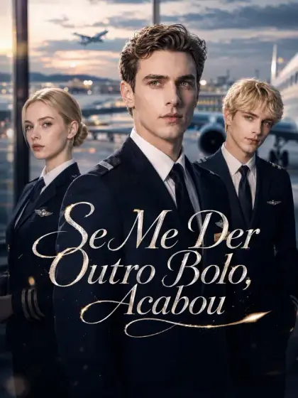 [Dublado]Se Me Der Outro Bolo, Acabou