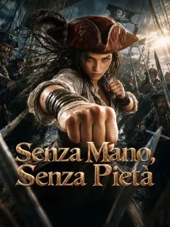 Senza Mano, Senza Pietà