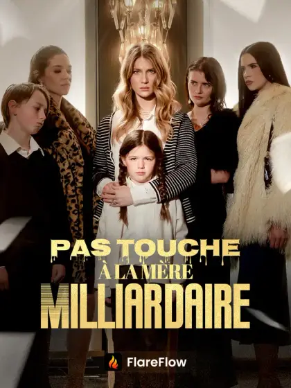 Pas Touche à la Mère Milliardaire
