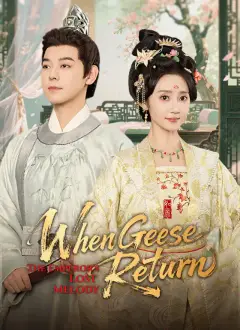 When Geese Return: The Emperor's Lost Melody