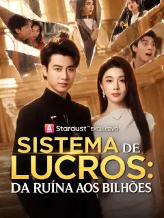 Sistema de Lucros: Da Ruína aos Bilhões