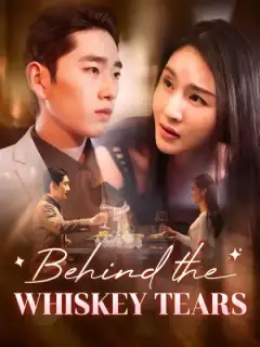 Behind the Whiskey Tears
