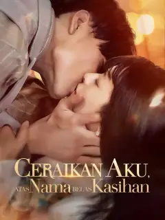 Ceraikan Aku, Atas Nama Belas Kasihan