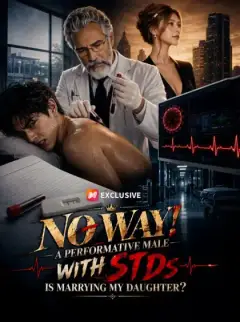 No way! A performative male with STDs is marrying my daughter?