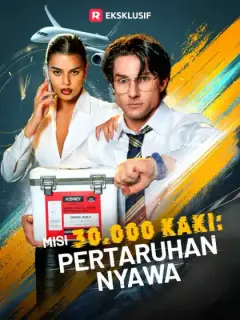 Misi 30.000 Kaki: Pertaruhan Nyawa