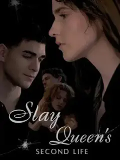 Slay Queen’s Second Life