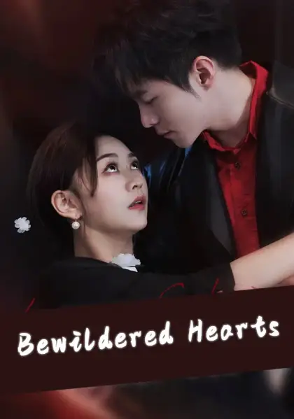 Bewildered Hearts