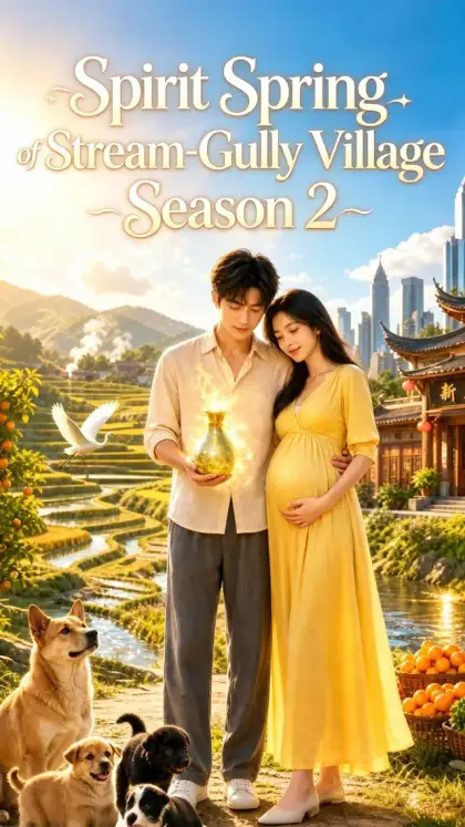 Spirit Spring of Stream‑Gully Village Season 2