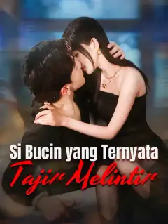 Si Bucin yang Ternyata Tajir Melintir