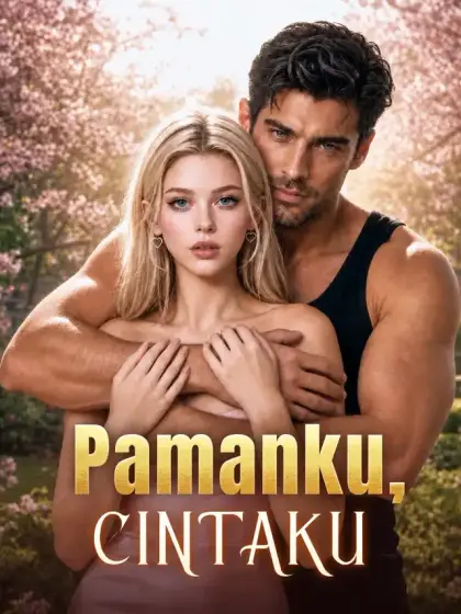 Pamanku, Cintaku